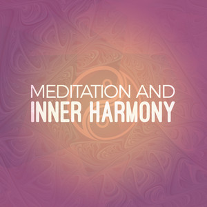 Meditation and Inner Harmony