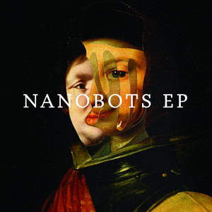 Nanobots Ep