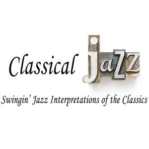 Classical Jazz: Swingin' Jazz Int