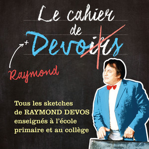 Le cahier de Raymond Devos (Live)