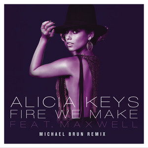 Fire We Make (michael Brun Remixe