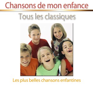 Chansons De Mon Enfance, Tous Les