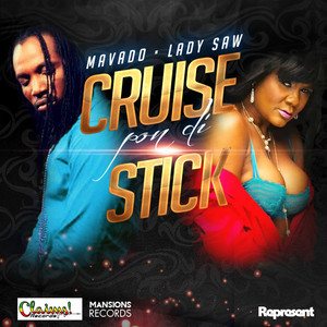 Mavado & Lady Saw-Cruise Pon Di S