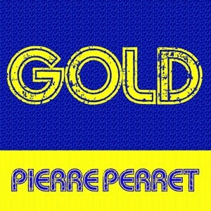 Gold: Pierre Perret