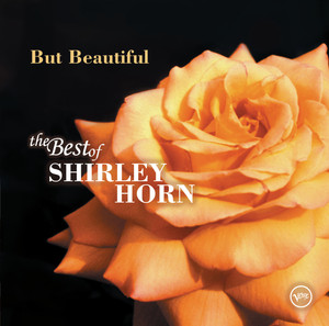 But Beautiful: The Best Of Shirle