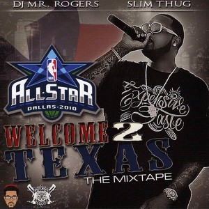 Welcome 2 Texas (all-Star 2010)