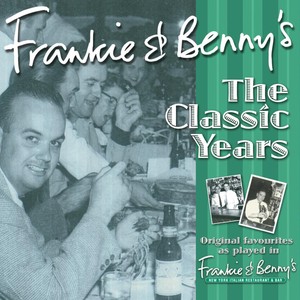 Frankie & Benny's The Classic Yea