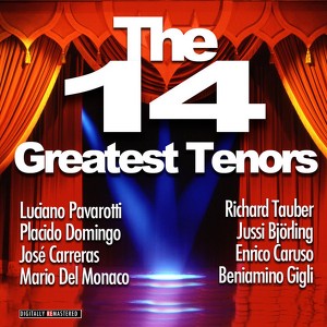 Gala The 14 Greatest Tenors