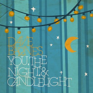 You, The Night & Candlelight - Ep