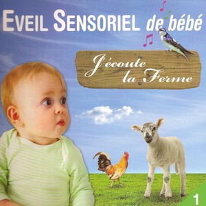 J'écoute La Ferme - Eveil Sensori