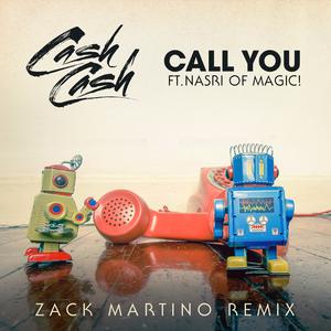 Call You (feat. Nasri of MAGIC!) 