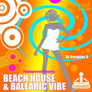 Beach House - Balearic Vibe