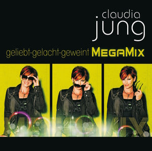 Geliebt Gelacht Geweint (megamix)