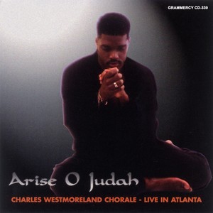 Arise O Judah : Live In Atlanta