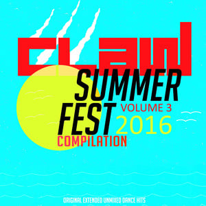 Claw Summer Fest Compilation 2016