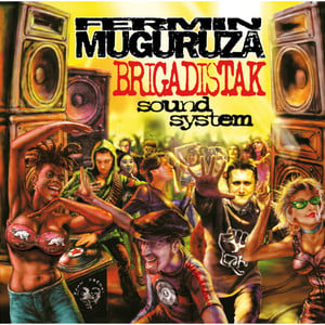 Brigadistak Sound System +erremix