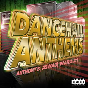 Dancehall Anthems