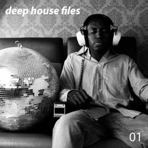 Deep House Files Vol.01