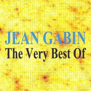 The Very Best Of - Jean Gabin