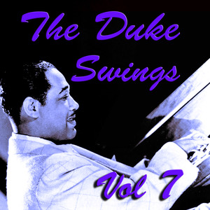 The Duke Swings, Vol. 7