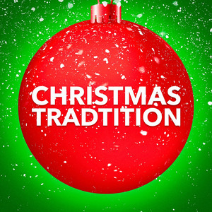 Christmas Tradition (A Selection 