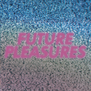 Future Pleasures