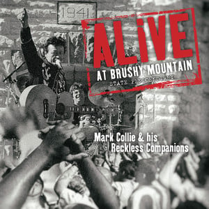 Alive At Brushy Mountain State Pe