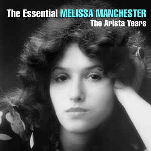 The Essential Melissa Manchester 