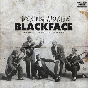 Blackface (feat. Hugh Augustine) 