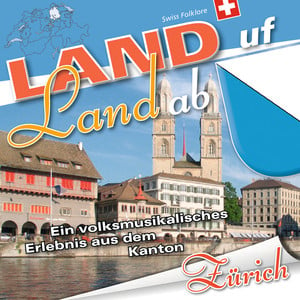 Land Uf Land Ab - Zürich