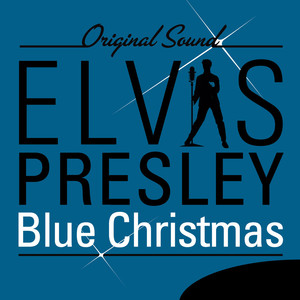 Blue Christmas (original Sound)