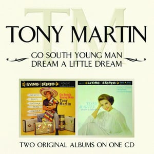 Go South Young Man/ Dream A Littl